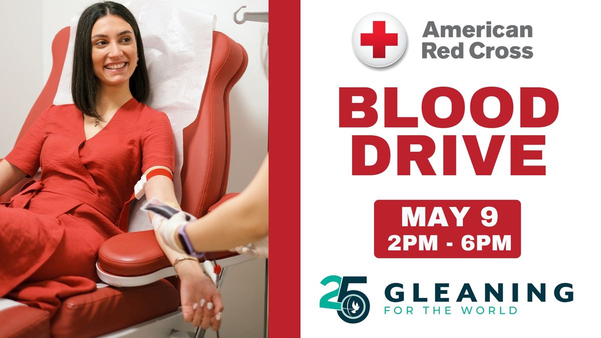Red Cross Blood Drive at Gleaning For The World 5\/9\/24