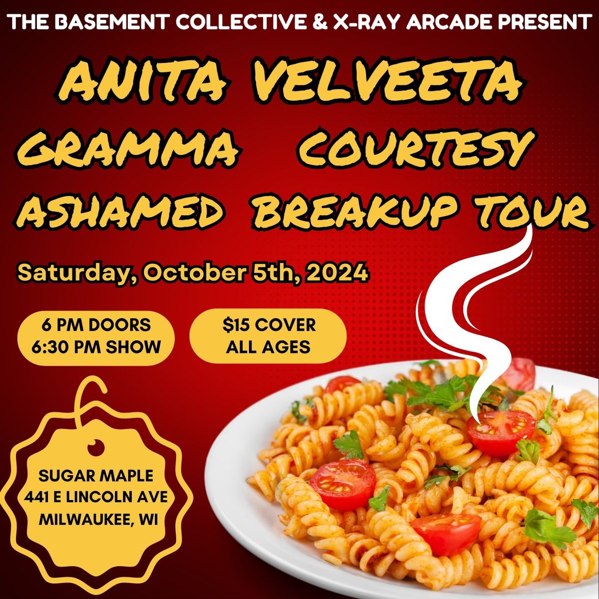 ANITA VELVEETA \/ GRAMMA \/ COURTESY \/ ASHAMED \/ BREAKUP TOUR @ THE SUGAR MAPLE