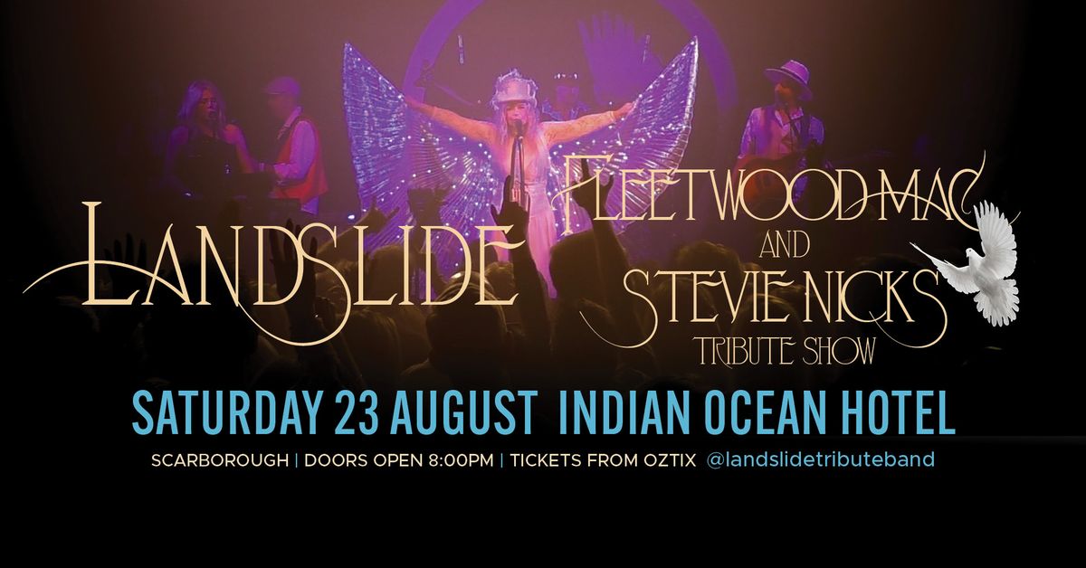 LANDSLIDE - FLEETWOOD MAC & STEVIE NICKS SHOW | Indian Ocean Hotel, Scarborough WA