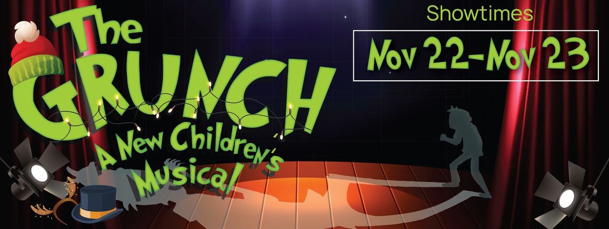 THE GRUNCH, A New Children's Musical