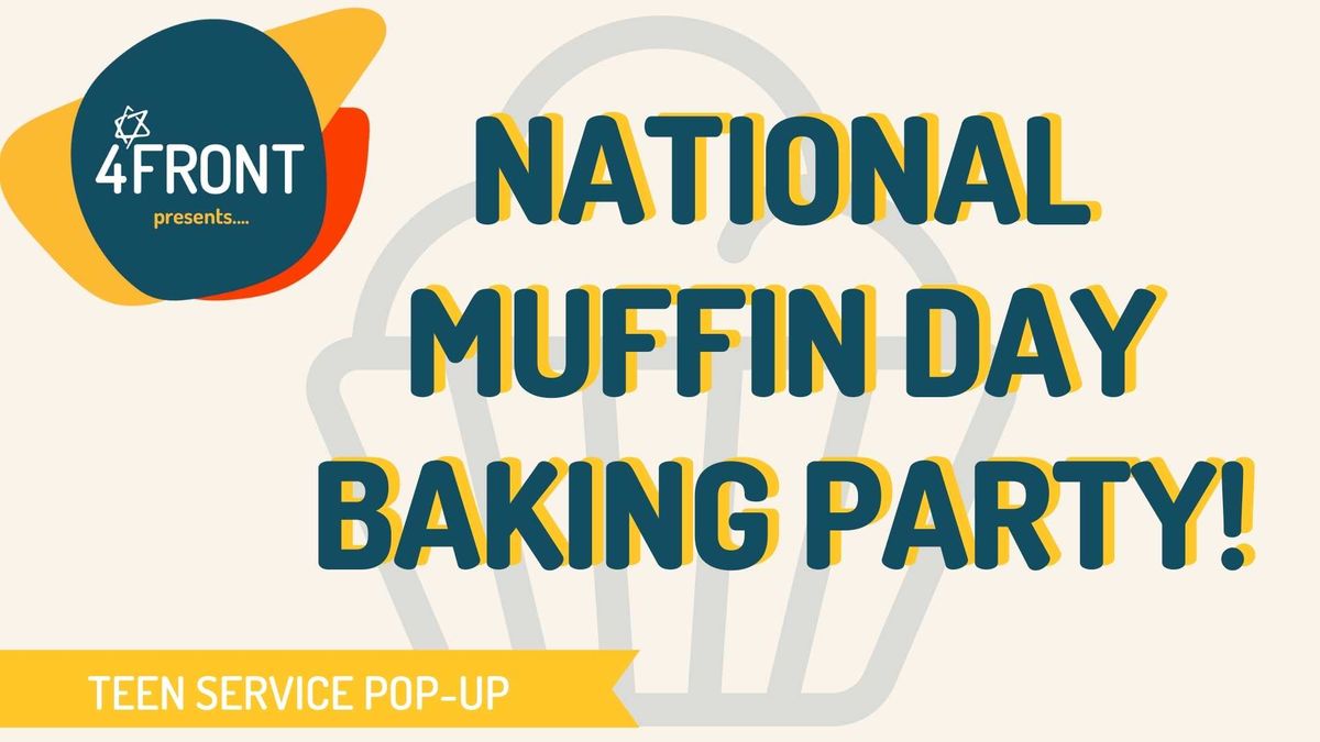 NATIONAL MUFFIN DAY BAKING PARTY