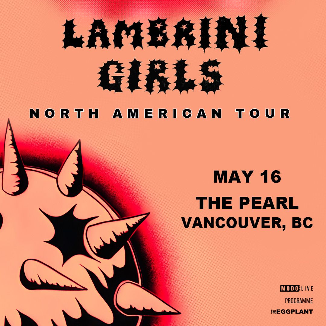 Lambrini Girls - Vancouver