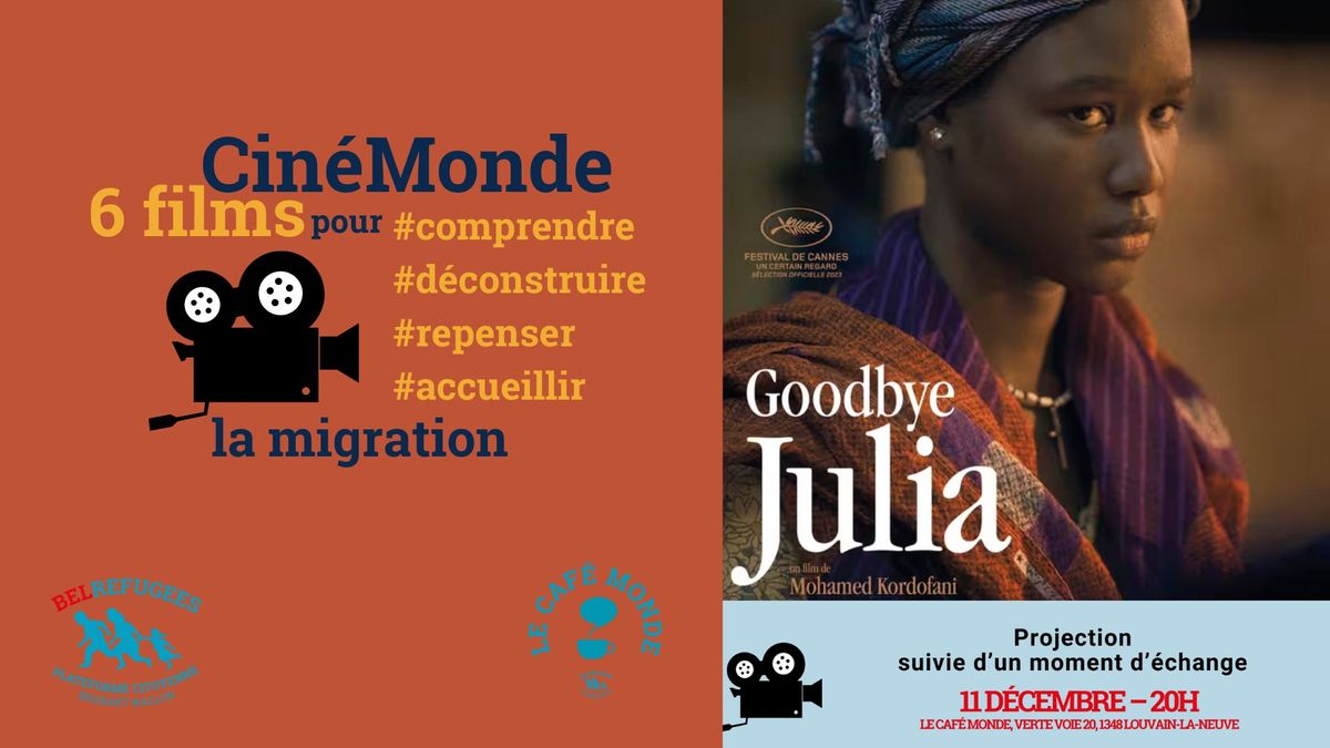 Projection : Goodbye Julia, de Mohamed Kordofani \u2013 Cin\u00e9Monde#2