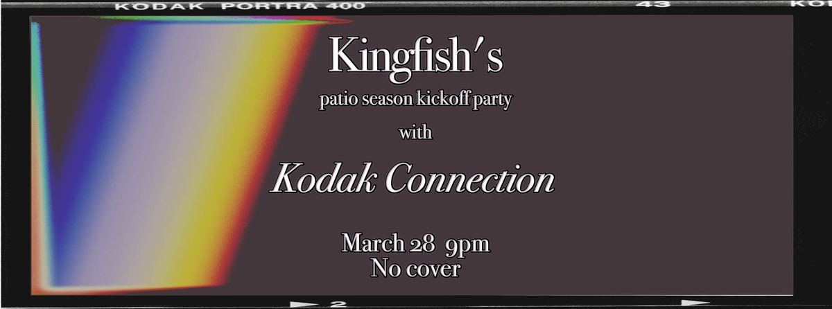 Kingfish's Patio Season Kickoff Party with Kodak Connection