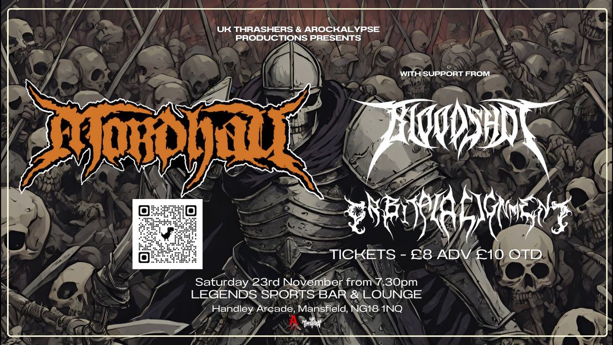 Mordhau \/\/ Bloodshot \/\/ Orbital Alignment plus Afterparty at Legends Sports Bar & Lounge, Mansfield