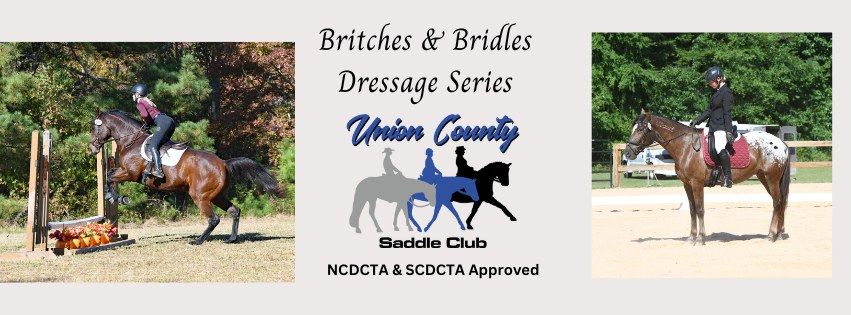 Britches & Bridles Dressage Show