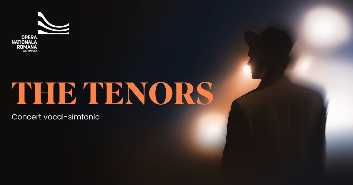 THE TENORS | Concert vocal-simfonic