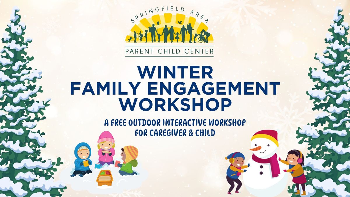 Winter Family Engagement Workshop