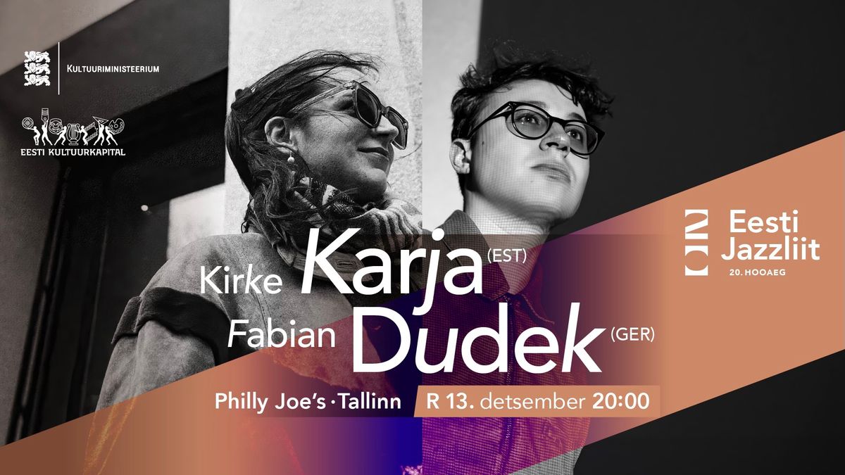 Jazzliit 20 ja Philly Joe\u2019s LIVE | Kirke Karja & Fabian Dudek (EST\/GER)