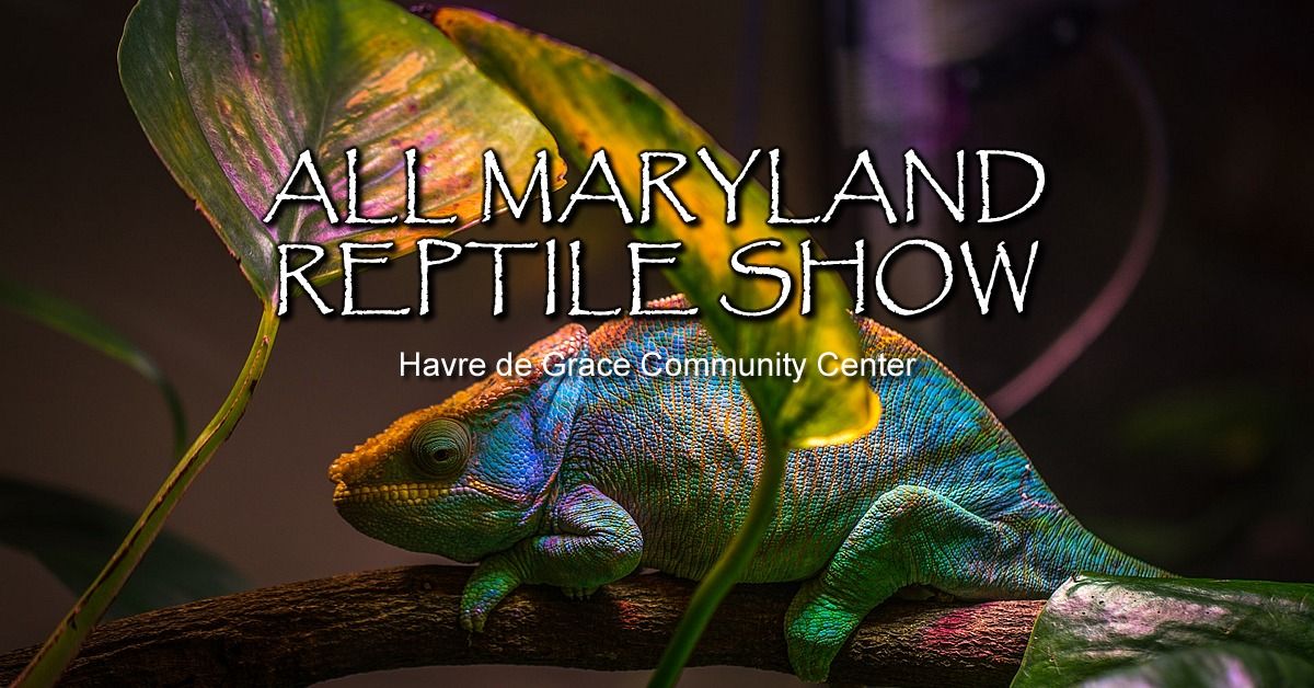 All Maryland Reptile Show