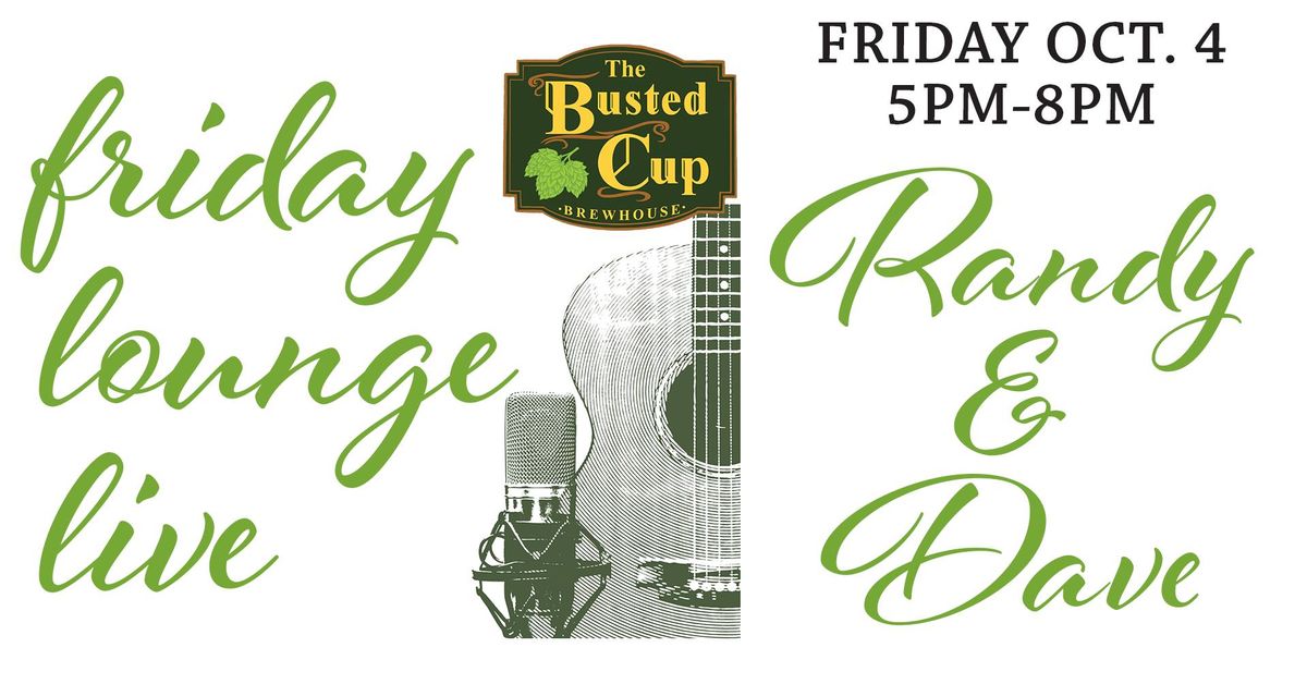 Friday Lounge Live feat. Randy & Dave