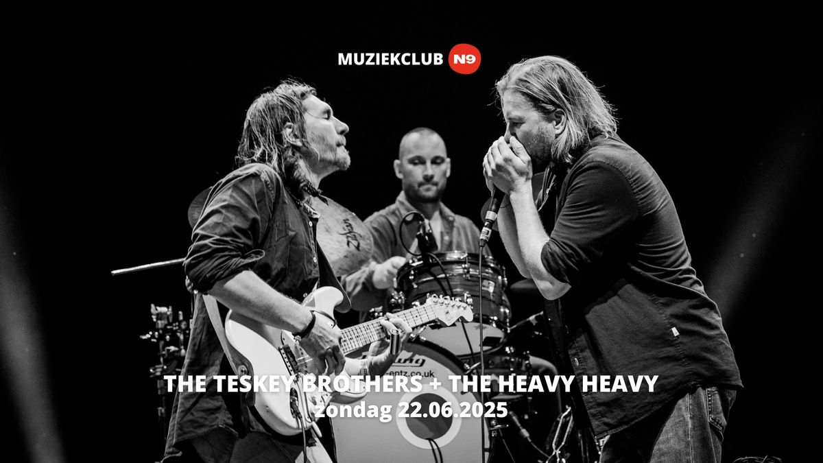 THE TESKEY BROTHERS + THE HEAVY HEAVY in de Huysmanhoeve