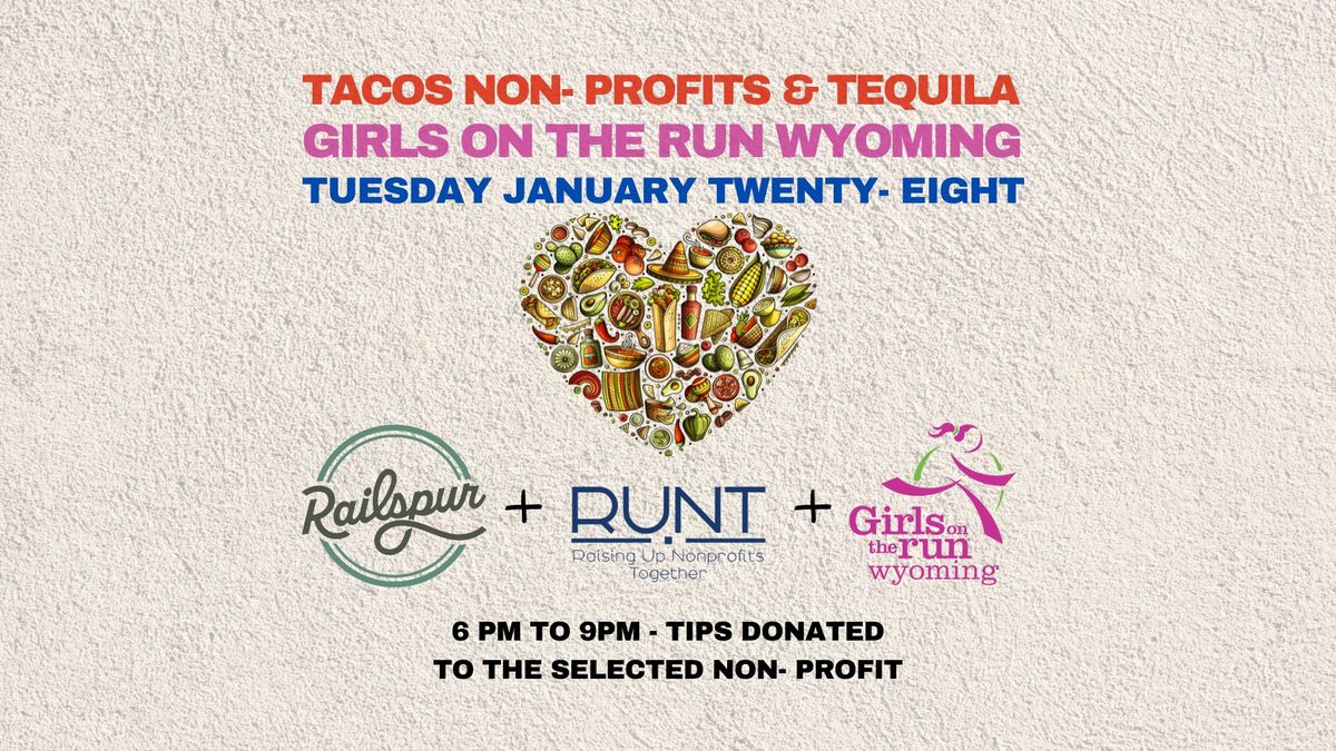 TACOS NONPROFITS & TEQUILA - GIRLS ON THE RUN WYOMING 