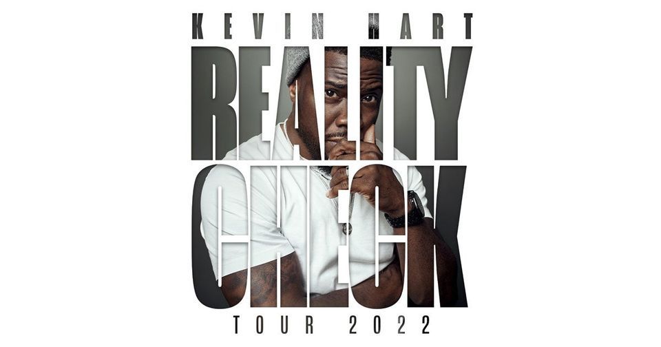 KEVIN HART: REALITY CHECK TOUR: HOUSTON, TX.