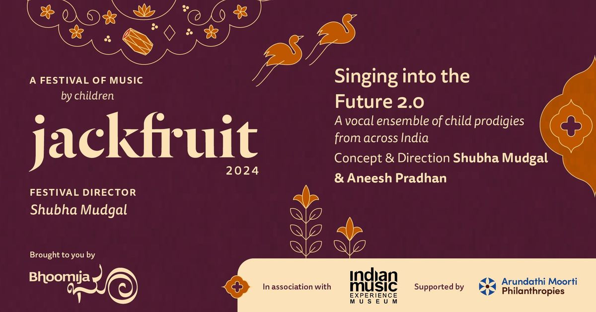 Bhoomija: Singing Into the Future 2.0 Directed by Shubha Mudgal and Aneesh Pradhan