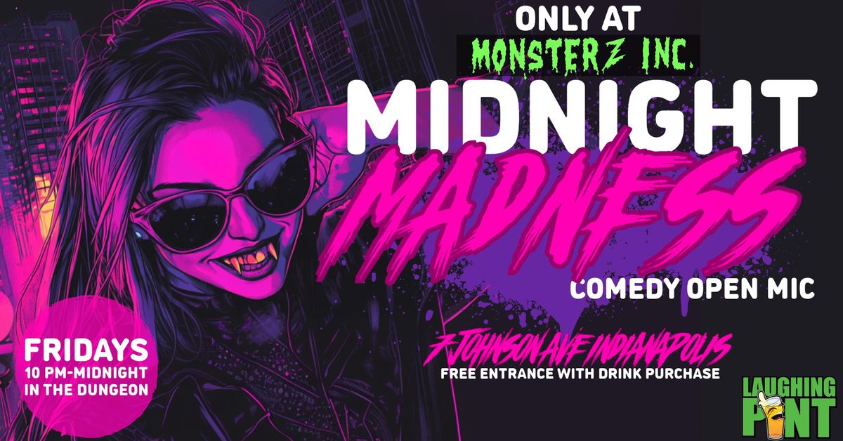 Midnight Madness: Comedy Open Mic