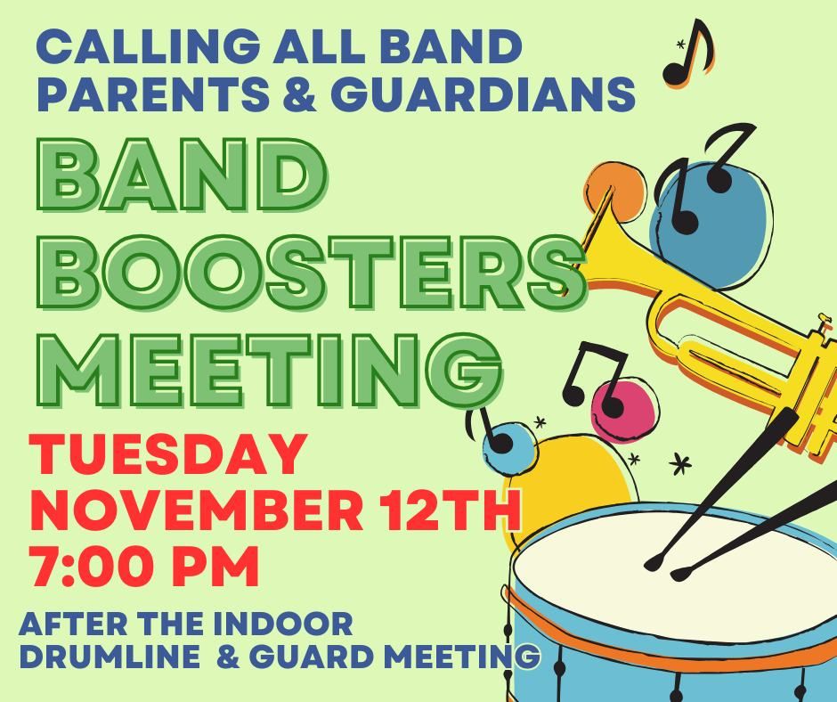 Our Monthly Boosters Meeting will be after the Indoor Drumline and Guard info meeting 