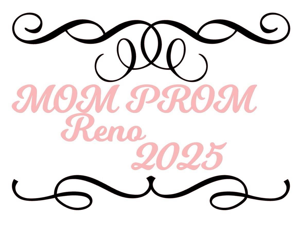 MOM PROM Reno 2025