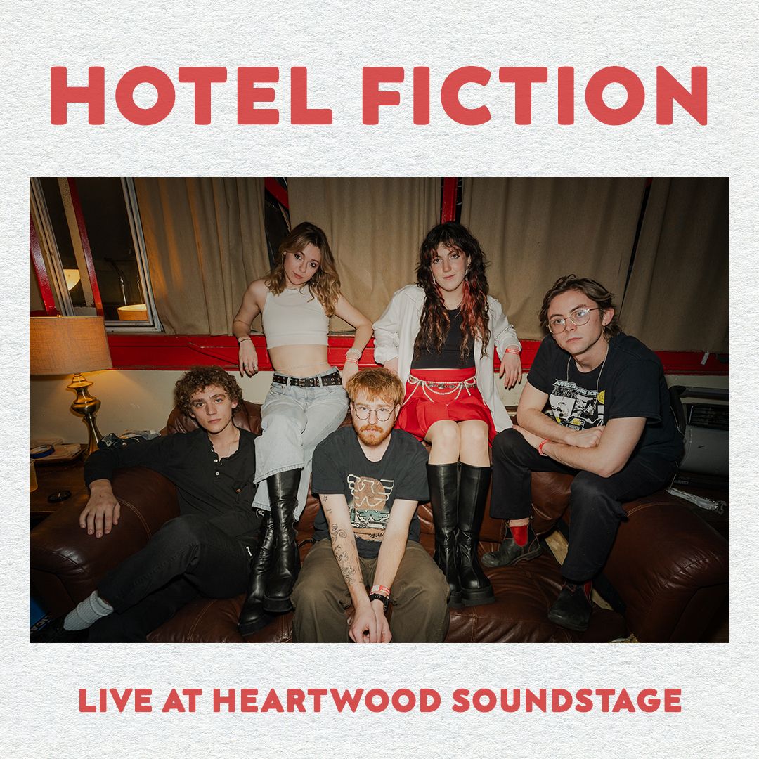 Hotel Fiction at Heartwood Soundstage