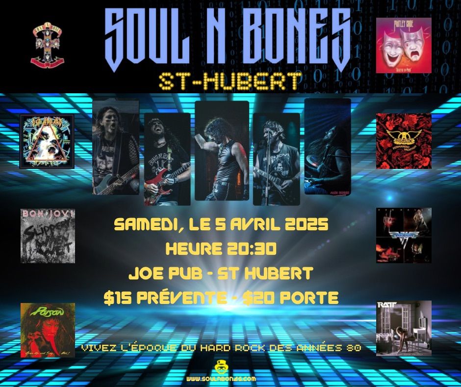 Soul n\u2019 Bones - Joe Pub, St-Hubert