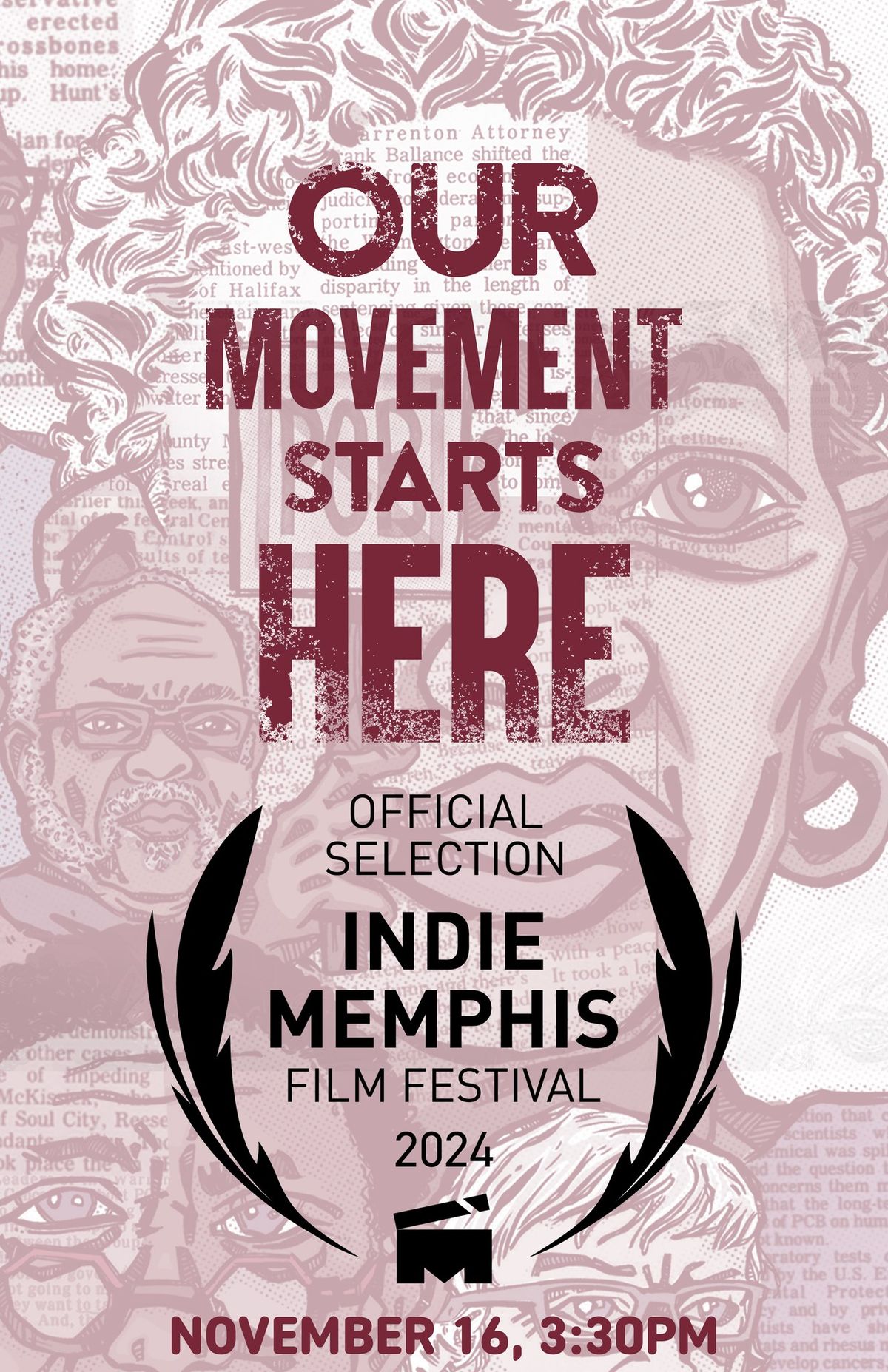 Our Movement Starts Here - Indie Memphis Film Festival 