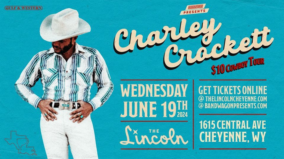 [SOLD OUT] 105.5 The Colorado Sound Presents: Charley Crockett @ The Lincoln Cheyenne