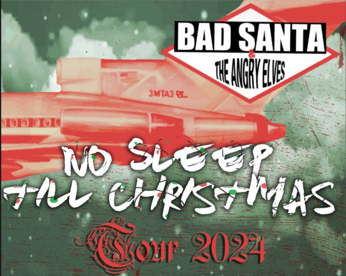 Bad Santa and the Angry Elves ft AK1200 and Xuluprophet