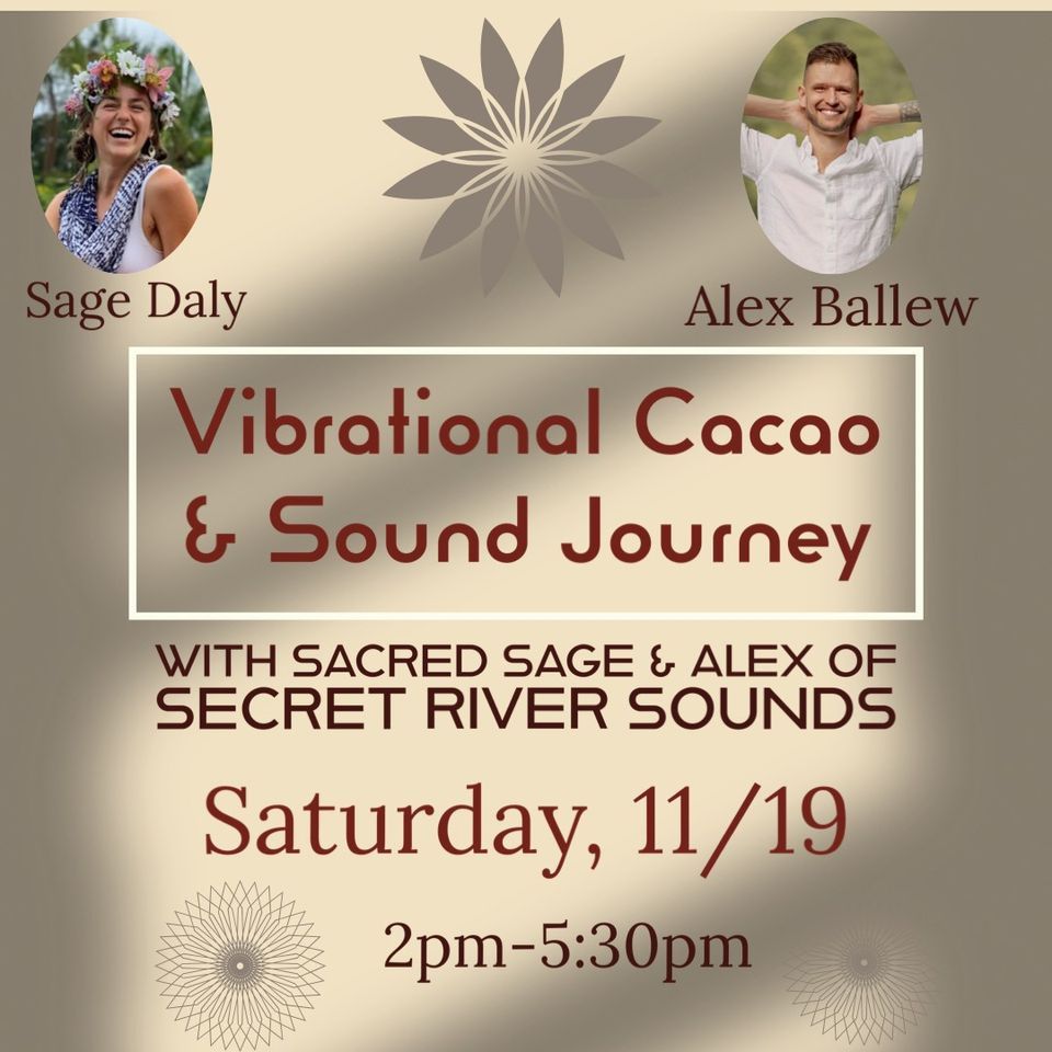 Vibrational Cacao + Sound Journey