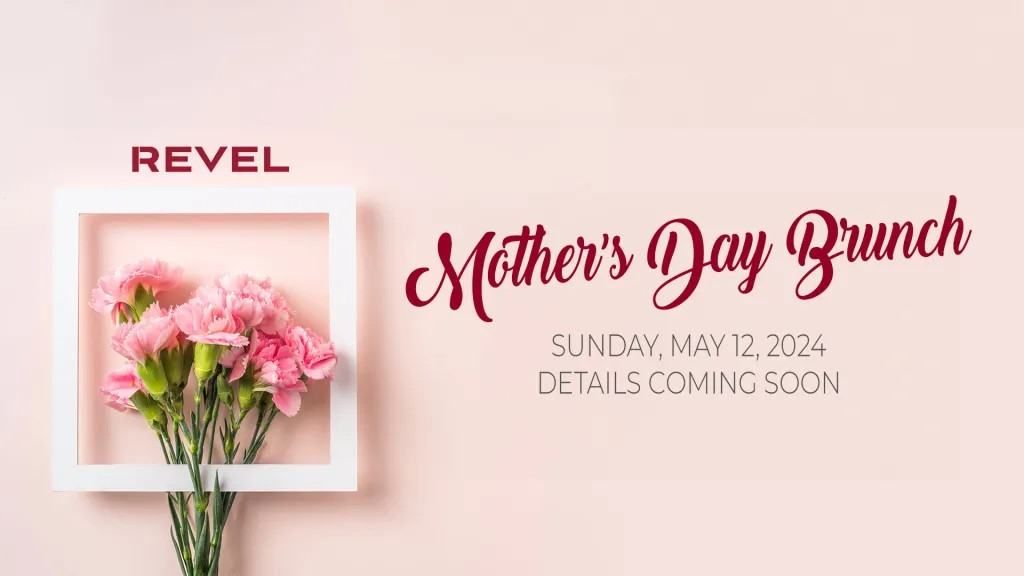 Revel's Mother's Day Brunch hosted @ Roost