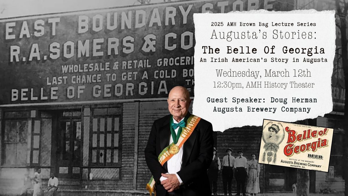 March Brown Bag Lecture: The Belle Of Georgia