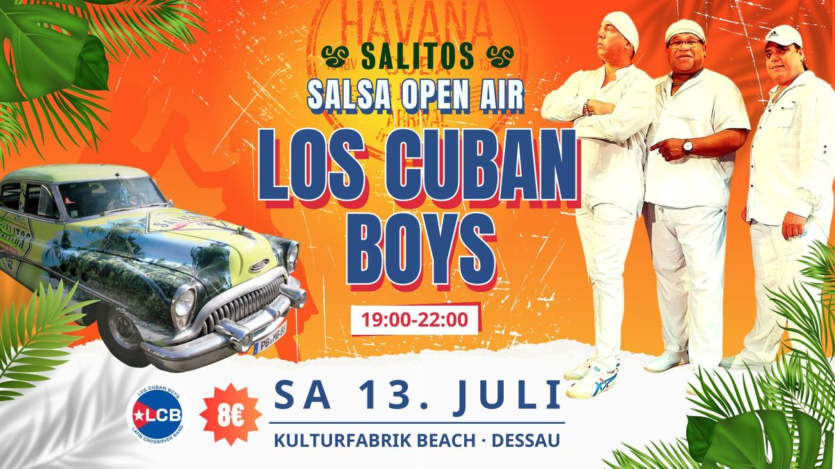 Los Cuban Boys Live \u00b7 Salsa Open Air Party \u00b7 Sa 13. Juli \u00b7 Kufa Beach Club Dessau