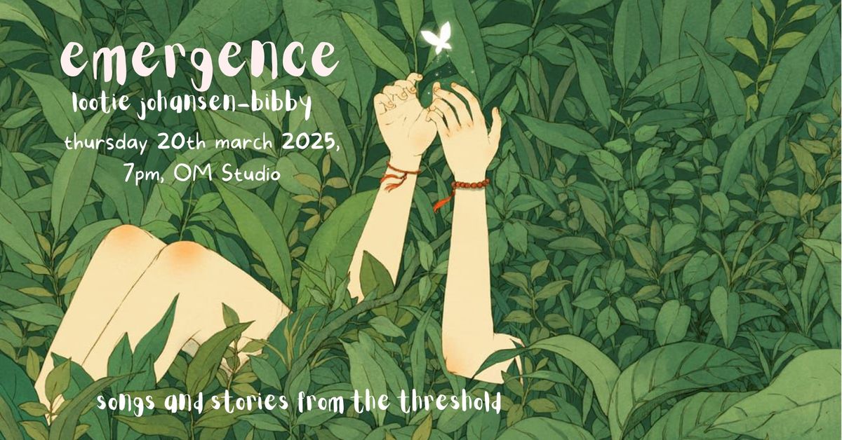 Emergence: Songs and Stories from the Threshold