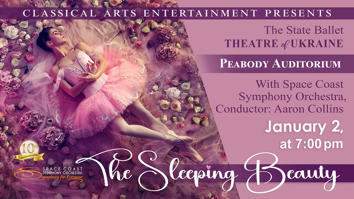 The Sleeping Beauty: State Ballet Theatre of Ukraine & Live Symphony Orchestra!