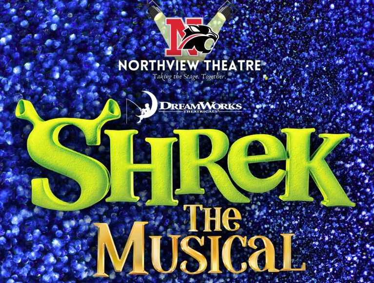 Northview Drama Club Presents...Shrek: The Musical (Multiple Dates)