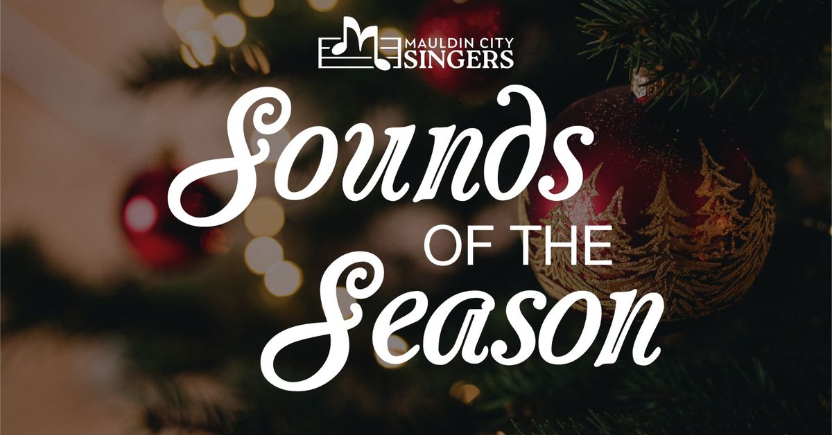 Mauldin City Singers present: Sounds of the Season