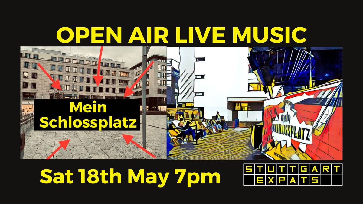 Open Air Live Music (Free Entry) meinSchlossplatz