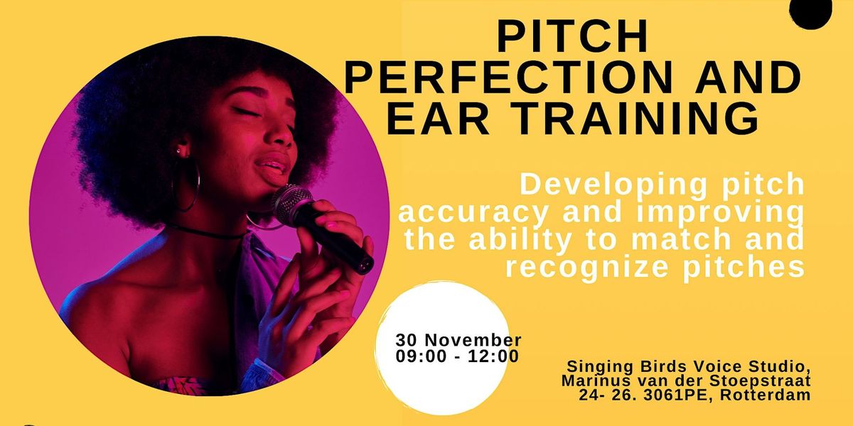 Pitch Perfection and Ear Training