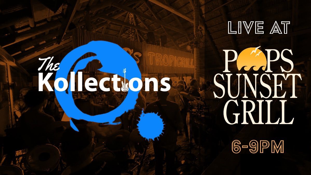 The Kollections at Pop\u2019s Sunset Grill