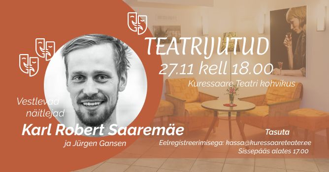 Teatrijutud. K\u00fclas Karl Robert Saarem\u00e4e