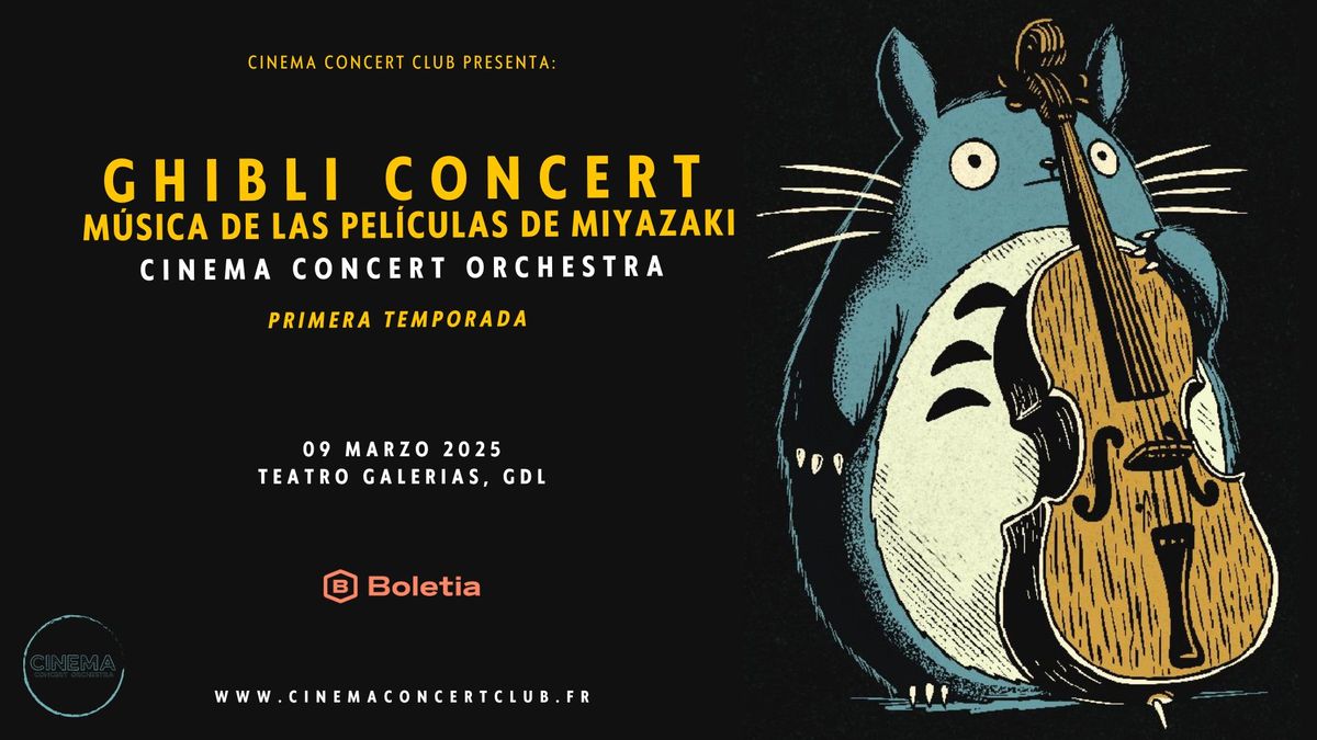 GHIBLI CONCERT: BANDAS SONORAS PRIMERA TEMPORADA - GDL