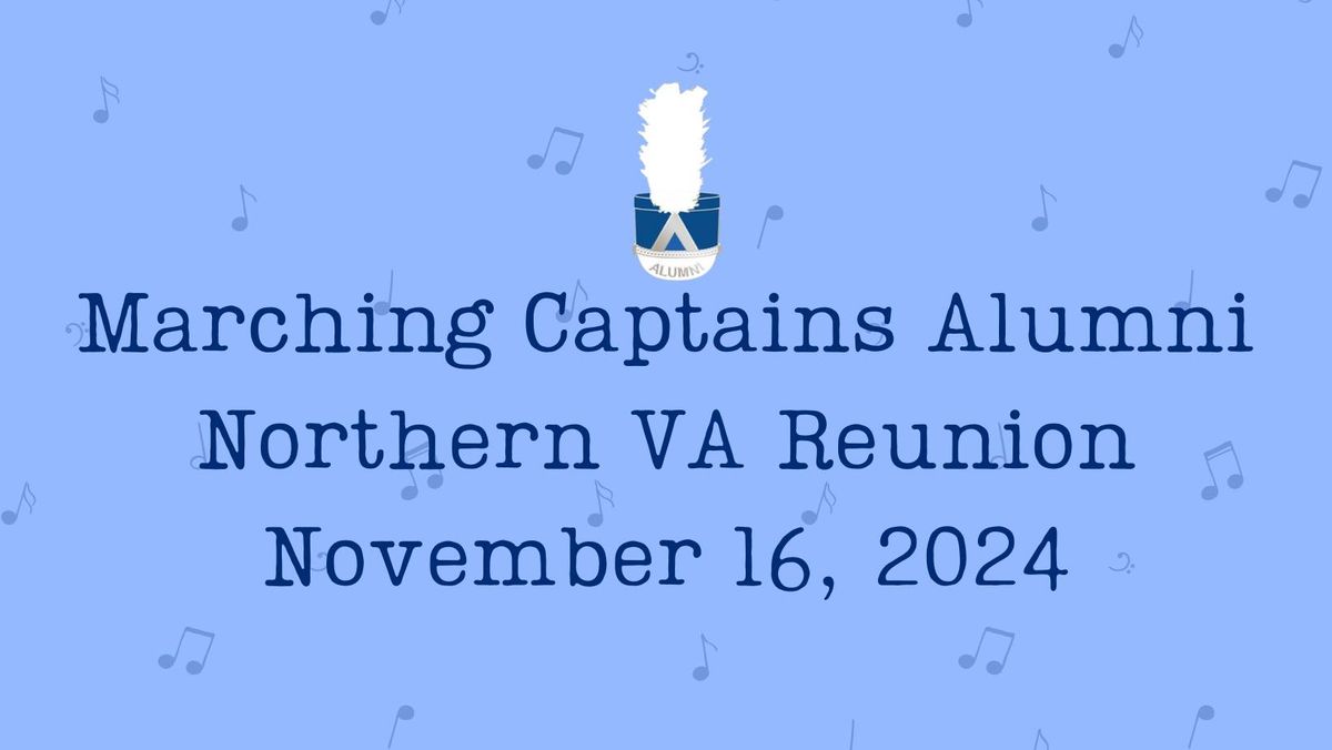 Marching Captains Alumni Northern VA Reunion