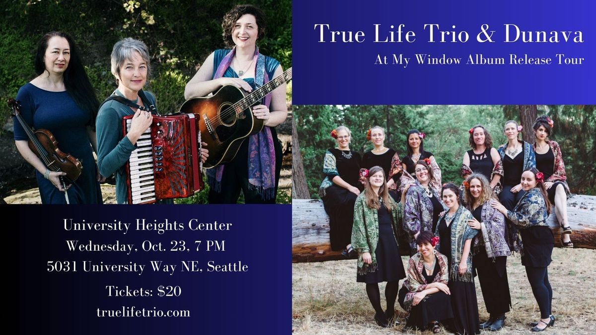 True Life Trio & Dunava (Seattle, WA)