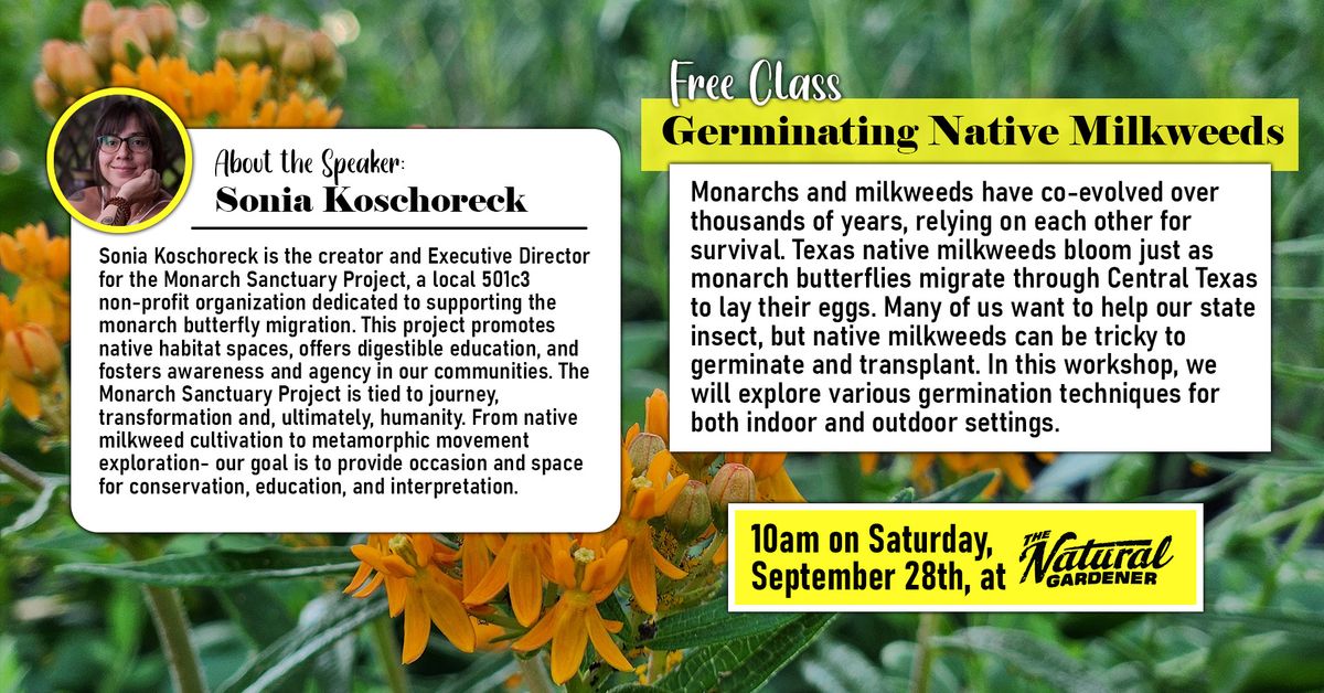 Germinating Native Milkweeds: We Can Do It! - Presented by Sonia Koschoreck