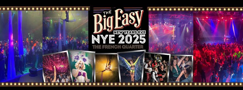 NYE Big Easy Extravaganza!