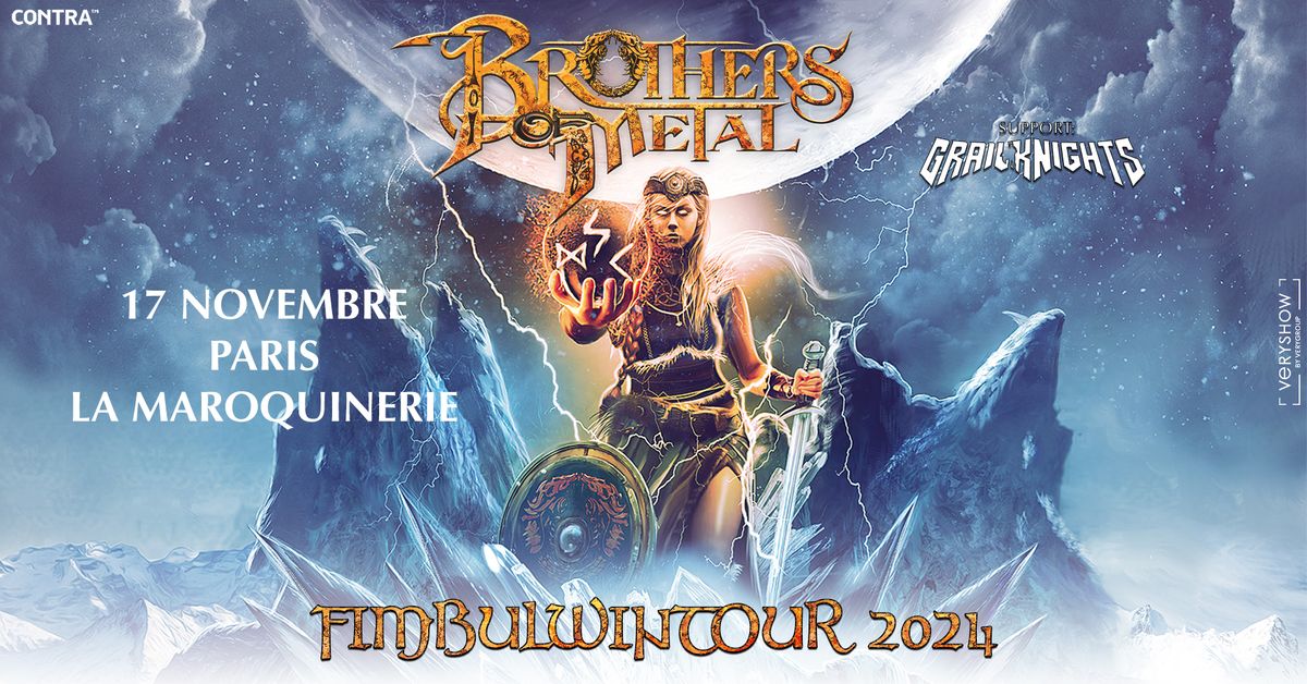 COMPLET \/ BROTHERS OF METAL + Grailknights \u2022 La Maroquinerie \u2022 Paris