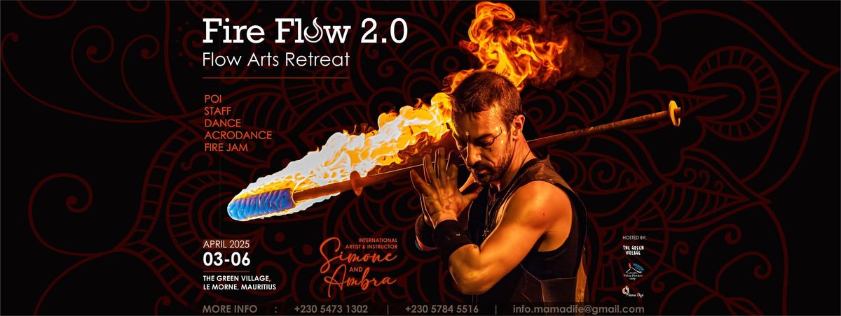 Fire Flow  2.0  |  Flow Arts Retreat Mauritius