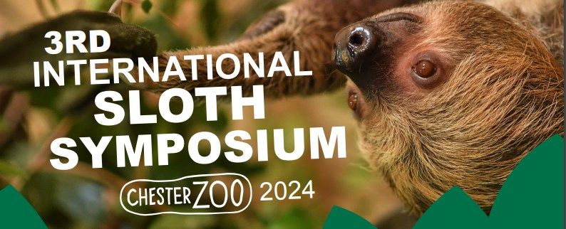 3rd International Sloth husbandry Symposium