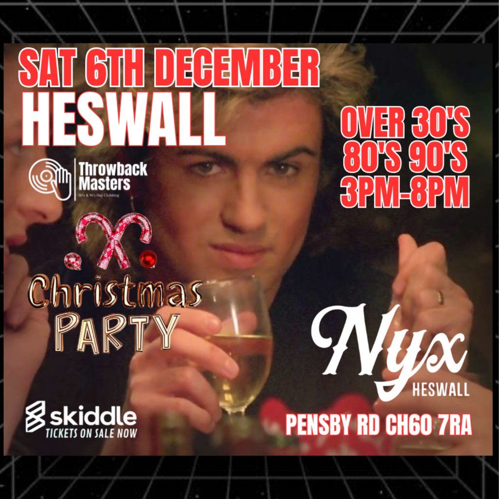 Throwback Masters Heswall Christmas Party 80s & 90s Classics