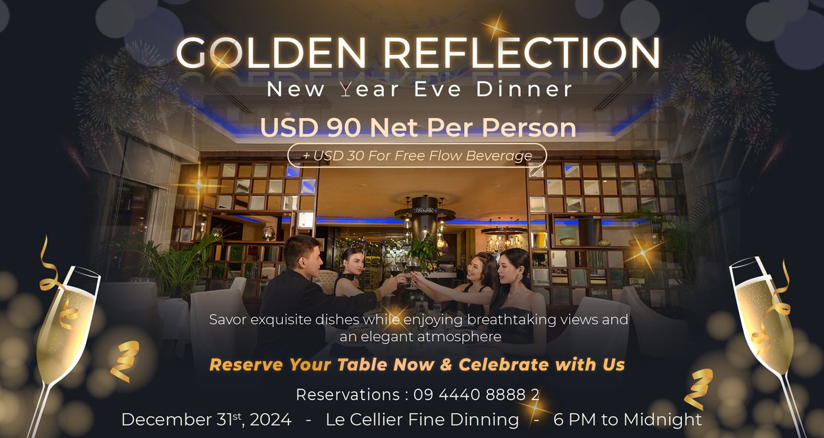 Golden Reflection \ud83c\udf86\u2728 - New Year\u2019s Eve Dinner