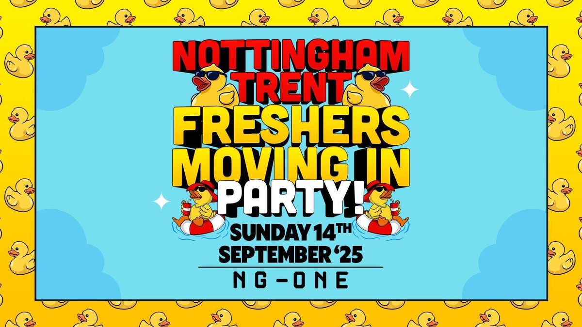 Freshers Vs Returners Moving In Party ALL-NIGHTER TILL 6AM At NG ONE- Sunday 14th September [\u00a33 TICKETS NOW ON SALE]